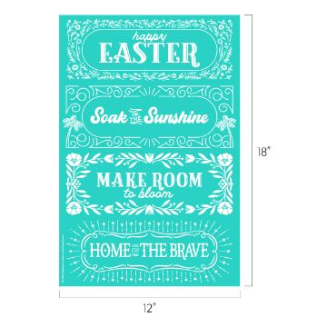 Show details for Make Room to Bloom A turquoise sign measuring 12 inches by 18 inches has four stacked sections with captions: "happy EASTER," "Soak in the Sunshine," "MAKE ROOM to bloom," and "HOME of the BRAVE." Each section features decorative white floral designs. This sign can be created using the transfer from Chalk Couture.