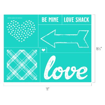 Show details for Loveshack A teal stencil featuring various designs including a heart made up of small hearts, a plaid pattern, an arrow, the words "BE MINE," "LOVE SHACK," and "love" in cursive. Dimensions are labeled 11 inches by 8.5 inches.