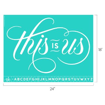 Show details for This Is Us Alphabet A rectangular teal wall art piece measuring 24 inches by 18 inches displays the phrase "this is us" in large, elegant white script. Beneath the phrase, a white strip features the word "the" followed by the alphabet in capital letters, A to Z.