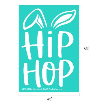 Show details for Hip Hop Turquoise background with white text reading "Hip Hop," with bunny ears cartoon drawn above. Dimensions are 4½ inches by 6½ inches.