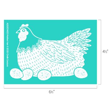Show details for Mother Hen Illustration of a hen perched among eggs on a teal background. The hen is decorated with intricate patterns, and dimensions are shown: 6.5 inches wide and 4.5 inches high. Text reads "A23210403 Mother Hen 2023 Chalk Couture.
