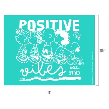 Show details for Peanuts - Positive Vibes Cartoon characters sitting in a row, with the text "Positive Vibes est. 1950" above and below them. The background is teal, and the image features a white outline drawing style. Dimensions are shown as 11 inches by 8.5 inches.