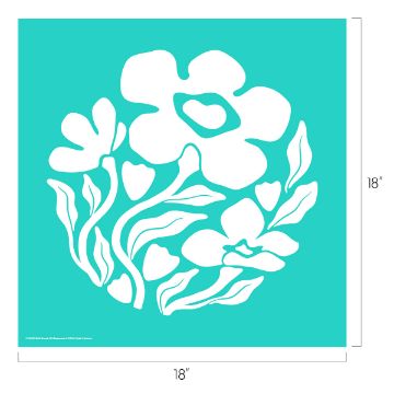Show details for Bunch Of Blossoms A square stencil design featuring stylized white flowers and leaves on a turquoise background. The stencil measures 18 inches by 18 inches.