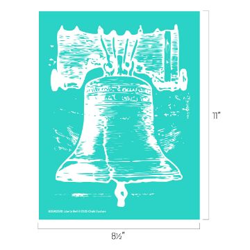 Show details for Liberty Bell Illustration of the Liberty Bell in white on a teal background. The bell is prominently detailed, showing its iconic crack and clapper. The dimensions are 11 inches tall and 8.5 inches wide.
