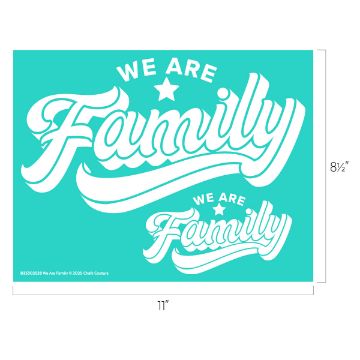 Show details for We Are Family Turquoise graphic with white, cursive text reading "We Are Family" in two different sizes. The larger and smaller versions are stacked, each with a star above "Family." The image dimensions are 11 inches by 8.5 inches.