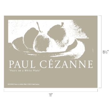 Show details for Pears on a White Plate A beige and white art print featuring two pears on a white plate, sketched in a minimalist style. The text reads "PAUL CÉZANNE" with "Pears on a White Plate" beneath. Dimensions are 11" wide by 8.5" tall.