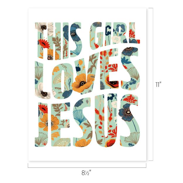 Colorful floral text art with the words "THIS GIRL LOVES JESUS" in bold, uppercase letters filled with various flower and leaf patterns. The artwork measures 8.5 inches wide by 11 inches tall.