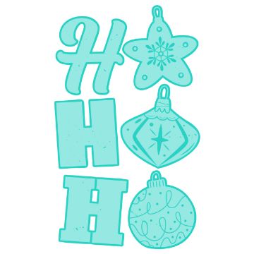 Show details for Digital Download - Ho Ho Ornaments Teal illustration with the words "HO HO HO," where each "O" is replaced by a different ornament: a star, a diamond shape, and a round ball, all decorated with festive patterns.