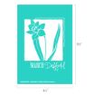 Teal graphic featuring a white daffodil illustration, the word "MARCH" in bold, "Daffodil" in script, and product info at the bottom. The dimensions are 6½" tall by 4½" wide.