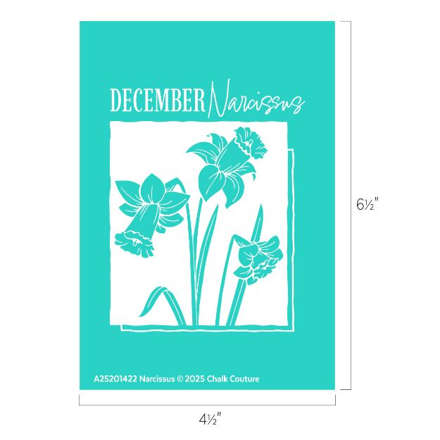 A turquoise card features white illustrations of four narcissus flowers inside a square frame, with the text "DECEMBER Narcissus" above. Dimensions are 6½" tall by 4½" wide.