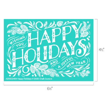 Show details for Happy Holidays A teal card with white festive illustrations of pine branches and berries, reading “Wishing you HAPPY HOLIDAYS and a joyful NEW YEAR.” Card dimensions are 6.5 by 4.5 inches.