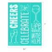 A teal graphic with white illustrations of wine and champagne glasses, confetti, and text reading "CHEERS," "CELEBRATE," and "Life happens, wine helps." Dimensions: 8.5 by 11 inches.