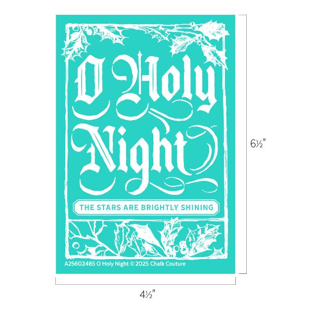 A teal rectangular sign with white ornate text reading "O Holy Night" and "The stars are brightly shining," decorated with holly and ivy illustrations. Dimensions are 6½ inches by 4½ inches.