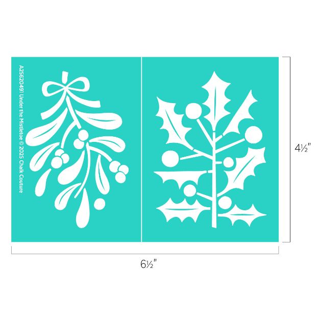 A teal stencil sheet with two white holiday designs: mistletoe with berries and ribbon on the left, and holly leaves with berries on the right. The sheet measures 6.5 inches by 4.5 inches.