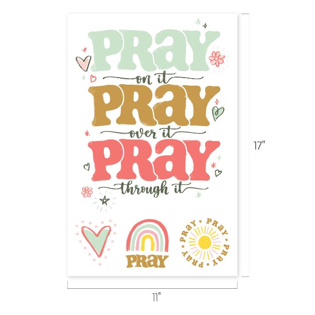 Colorful poster with the words “Pray on it, Pray over it, Pray through it” in green, brown, and pink fonts, surrounded by doodles of hearts, a rainbow, a flower, and sun. Poster size is 17" x 11".