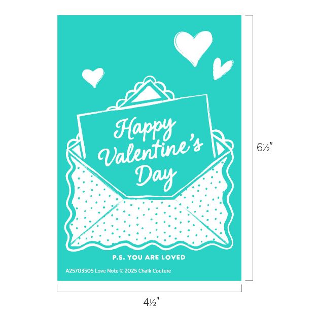A teal card with an open envelope containing a note that reads "Happy Valentine's Day." There are three white hearts above the envelope and "P.S. YOU ARE LOVED" is written below. Card dimensions are 6.5 by 4.5 inches.