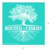White illustration of a tree with exposed roots and the words “Rooted in Christ” in bold letters on a teal square background. The design measures 9 inches by 9 inches.