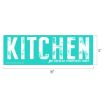 A turquoise sign with distressed white text reads "KITCHEN for DISPLAY PURPOSES ONLY." The sign measures 18 inches wide by 6 inches tall.
