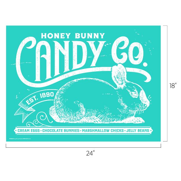 Turquoise sign with a white sketch of a rabbit. Text reads: “Honey Bunny Candy Co. Est. 1890. Cream Eggs, Chocolate Bunnies, Marshmallow Chicks, Jelly Beans.” Sign measures 24 by 18 inches.