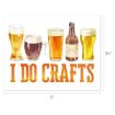 A watercolor illustration of four glasses and one bottle of craft beer above the phrase "I DO CRAFTS" in bold orange letters, with dimensions labeled as 11 by 8.5 inches.