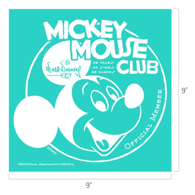 Turquoise square featuring a white outline drawing of Mickey Mouse’s face with the text “Mickey Mouse Club” and “Official Member.” Signature of Walt Disney and phrases “He talks. He sings. He dances.” also appear.