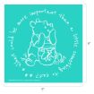 White line drawing of Winnie the Pooh holding a honey pot, surrounded by the text: "What could be more important than a little something to eat?" on a teal background. The image is square, measuring 9 by 9 inches.