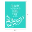 A turquoise poster with the text "Follow me and I will make you fishers of men. Matthew 4:19" above a group of white, illustrated fish swimming in a curved formation. Dimensions are 11 x 8½ inches.