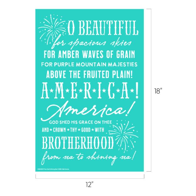 Turquoise poster with white text quoting "America the Beautiful" lyrics, decorated with firework illustrations. Dimensions shown: 18 inches tall by 12 inches wide.