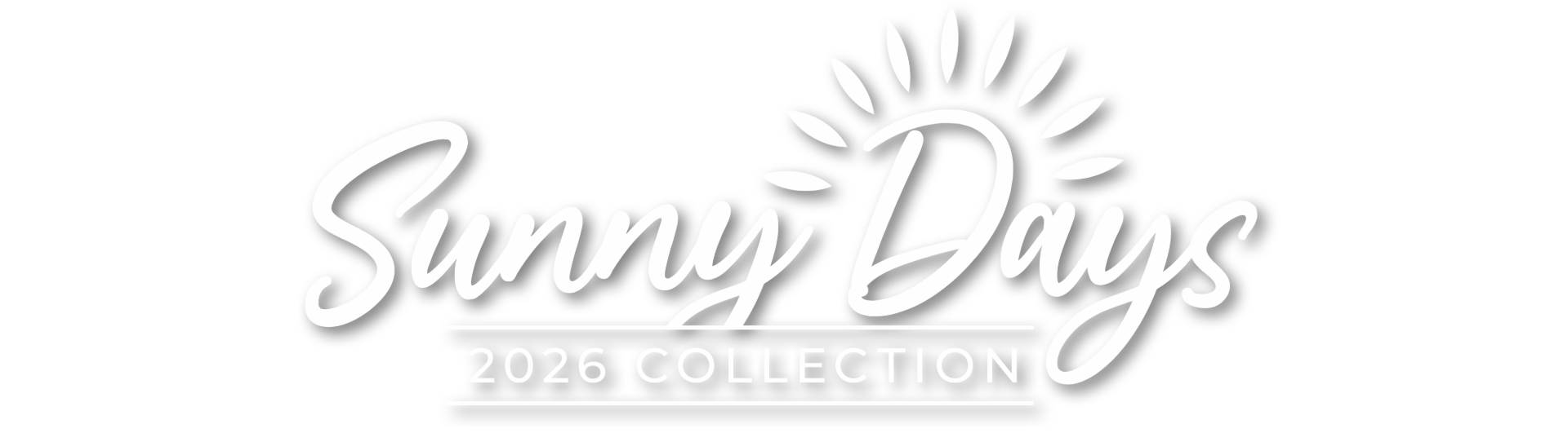 White text reads "Sunny Days" in cursive with a sun illustration above "Days," and "2026 Collection" in uppercase letters below, all on a light background.