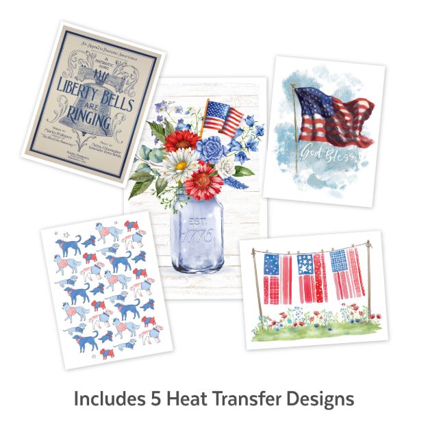Five patriotic-themed heat transfer designs are shown, including a liberty bell poster, a mason jar bouquet with flags, "God Bless" stars and stripes, red and blue animal patterns, and American flags hanging on a clothesline.