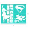 Teal image with three white superhero-themed graphics: a flying female hero with "Be Tough, Be Good" text, a stylized "S" symbol, and a caped dog labeled "Krypto." Dimensions are 8.5" x 11".