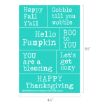 Teal graphic with white autumn-themed phrases: "Happy Fall Y'all," "Gobble till you wobble," "Hello Pumpkin," "BOO to YOU," "YOU are a blessing," "Let's get cozy," and "HAPPY Thanksgiving.