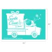 White illustration on teal background showing Santa Claus driving a truck carrying a large present labeled "Santa Claus is coming to town!" with holly, snowflakes, and measurements of 6½" wide by 4½" tall.