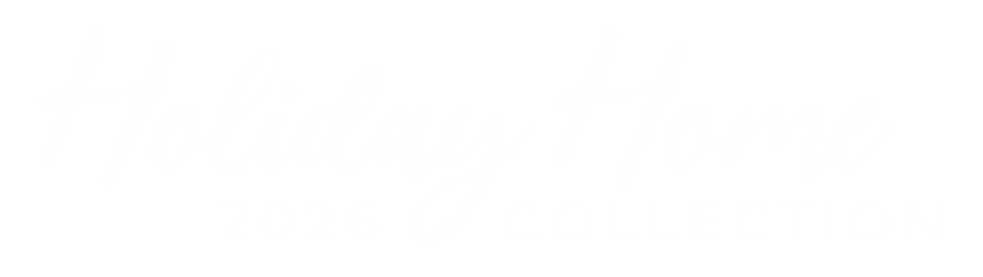 White script text reads “Holiday Home 2026 Collection” on a light grey background.