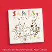 A drawing of Winnie the Pooh dressed as a Christmas tree, with Tigger nearby. The text above reads, “Santa, It Wasn’t Me!” in colorful, playful letters.