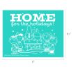 Turquoise poster with white cartoon drawings of Peanuts characters around Snoopy’s decorated doghouse, and the text “HOME for the holidays!” above them. Dimensions are 11 inches by 8.5 inches.