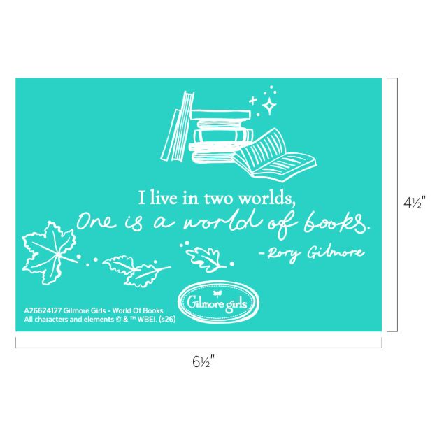 Teal card with white illustrations of books and leaves. Text reads: “I live in two worlds, one is a world of books. - Rory Gilmore.” Gilmore Girls logo at bottom. Dimensions: 6½” x 4½”.