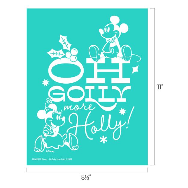 Turquoise poster with white text reading “Oh Golly more Holly!” decorated with holly leaves and featuring cartoon mice, one standing and one sitting. Poster dimensions are 8½“ wide by 11″ tall.