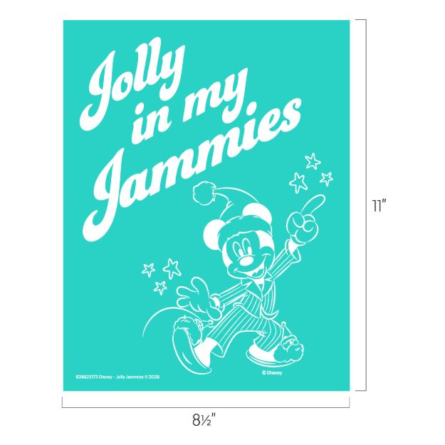 Turquoise poster featuring Mickey Mouse in pajamas, slippers, and a nightcap, with text “Jolly in my Jammies” in large, white script. Dimensions are 8.5 inches by 11 inches.
