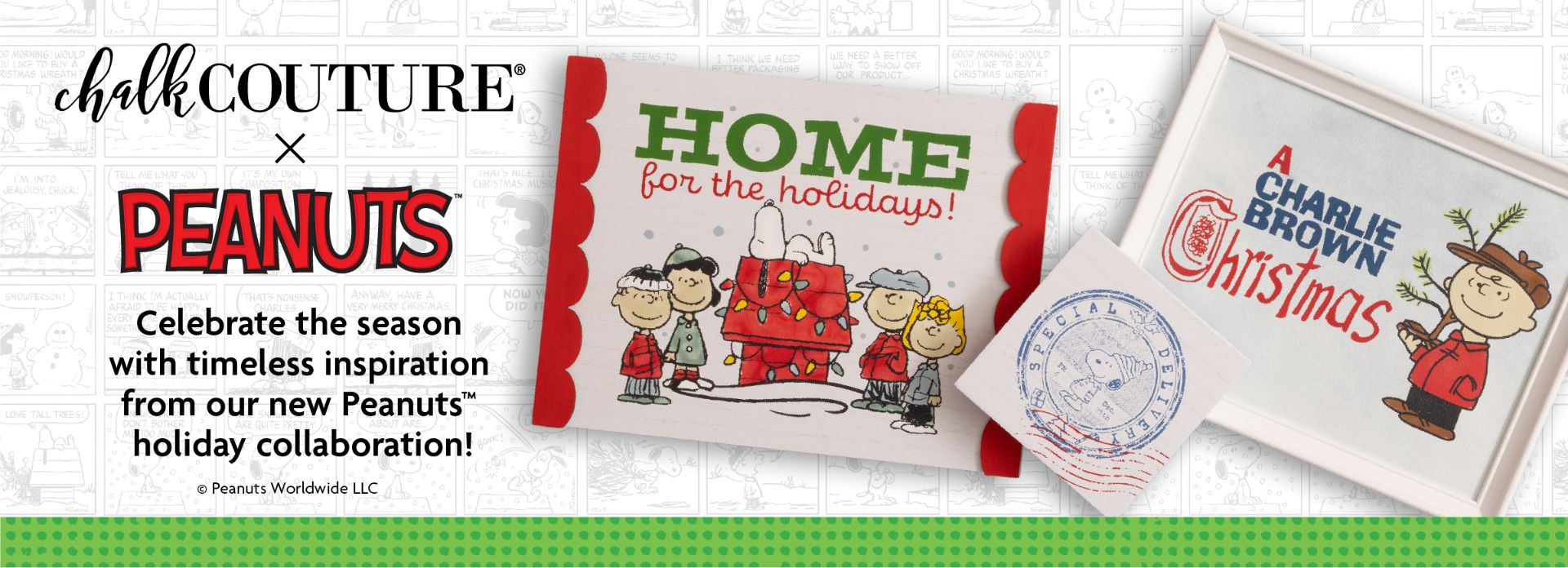 Chalk Couture x Peanuts holiday collaboration ad featuring Peanuts characters, “Home for the holidays!” sign, and “A Charlie Brown Christmas” sign, with festive decorations and a holiday greeting.