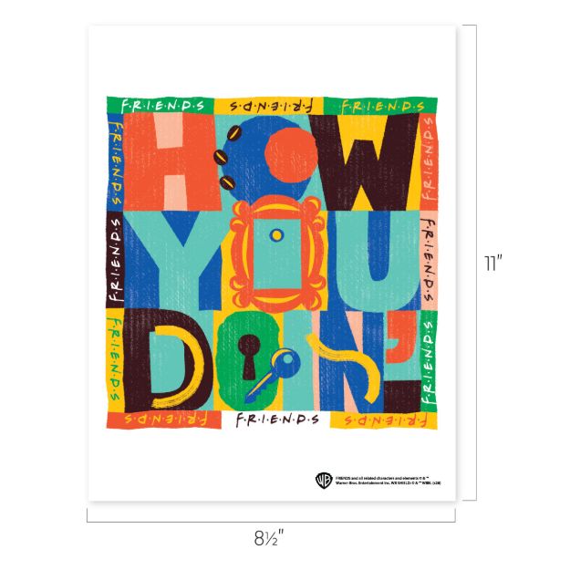 Colorful “HOW YOU DOIN’?” poster with the phrase arranged in large block letters around a yellow picture frame, referencing the TV show Friends. The word “FRIENDS” repeats on the border. Dimensions: 8½“ x 11″.