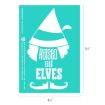 Teal craft stencil featuring a white silhouette of an elf hat above the text “RAISED BY ELVES” and a curly elf mustache, with product dimensions of 4.5 by 6.5 inches.
