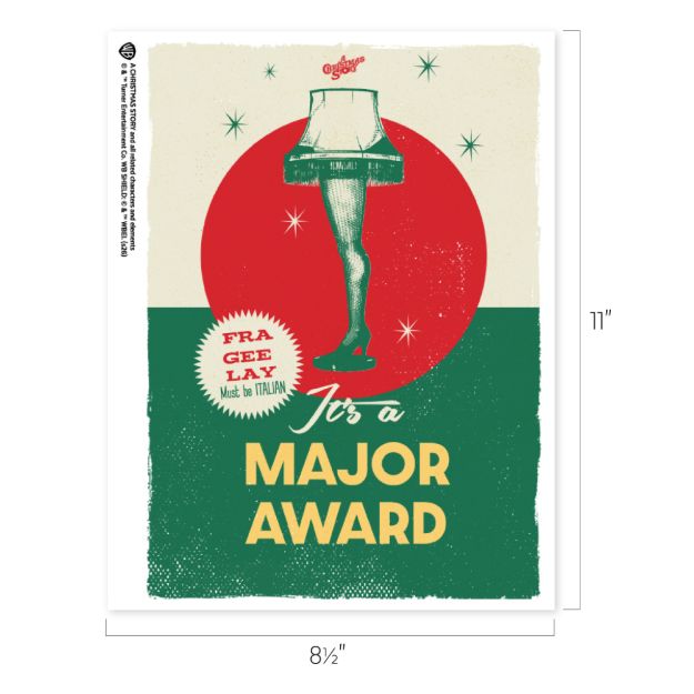 A Christmas Story art print featuring the iconic leg lamp, the text “FRA GEE LAY Must be ITALIAN,” and the caption “It’s a MAJOR AWARD.”