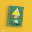 Rectangular green wooden sign featuring an illustration of an elf hat, hair, and mustache with the text “RAISED BY ELVES.”