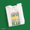 White crewneck sweatshirt with the text “The best way to spread Christmas cheer is singing loud for all to hear!” and a graphic of Buddy the Elf.
